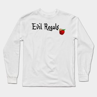 Evil Regals Long Sleeve T-Shirt